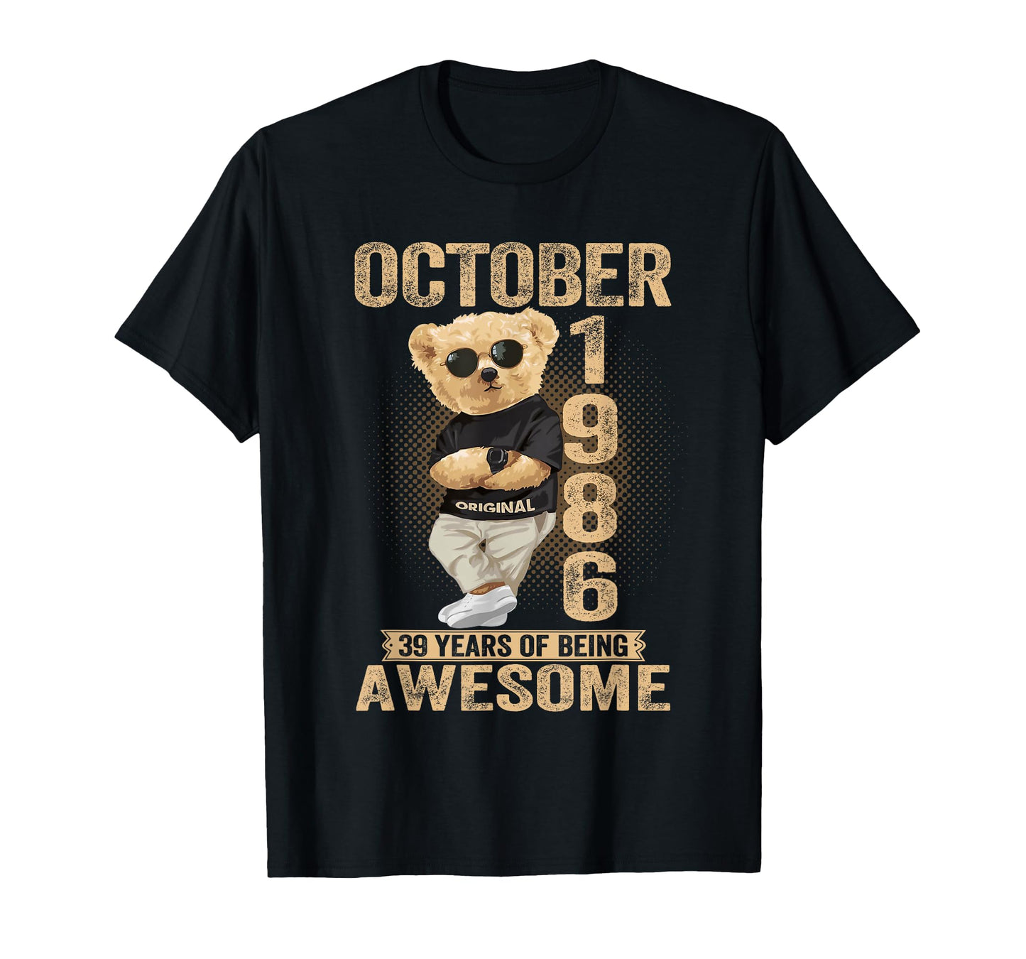 October 39th Birthday Men Women 1986 Awesome Teddy Bear T-Shirt