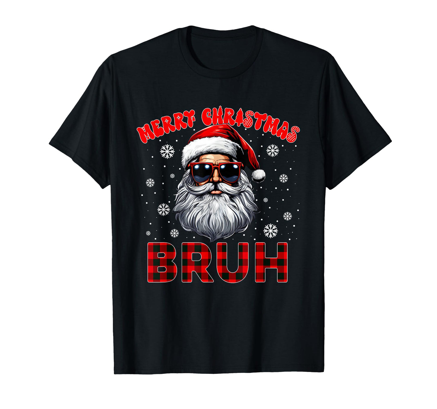 Merry Christmas Bruh Red Plaid Funny Santa Claus Men Women T-Shirt