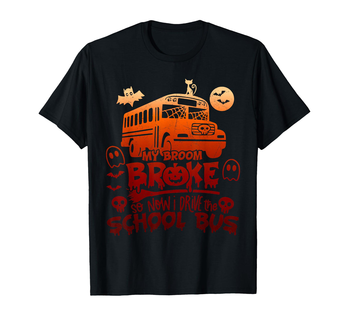 My Broom Broke So I Drive The School Bus Halloween T-Shirt