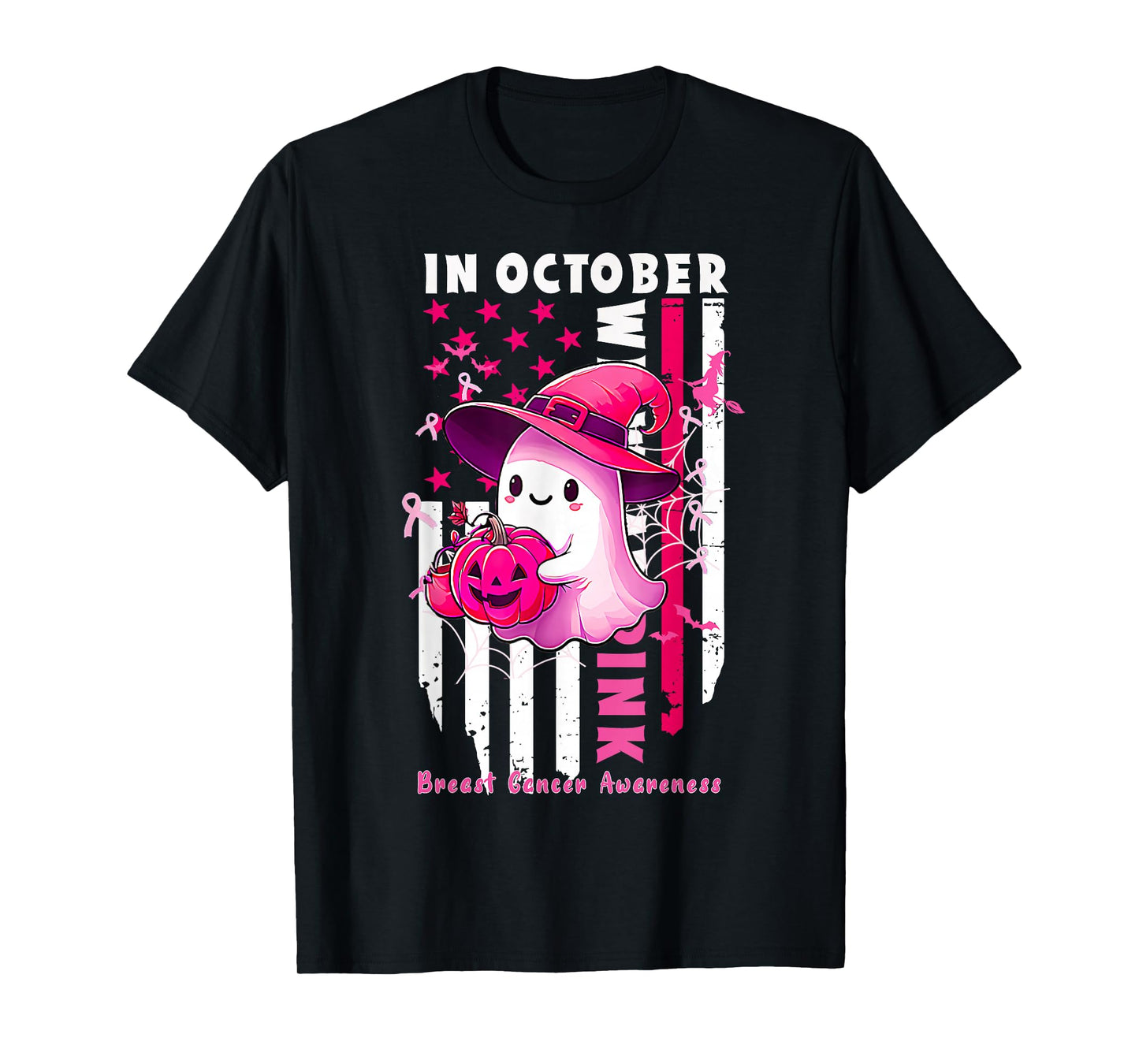 in October We Wear Pink Ghost Witch Breast Cancer Awareness T-Shirt