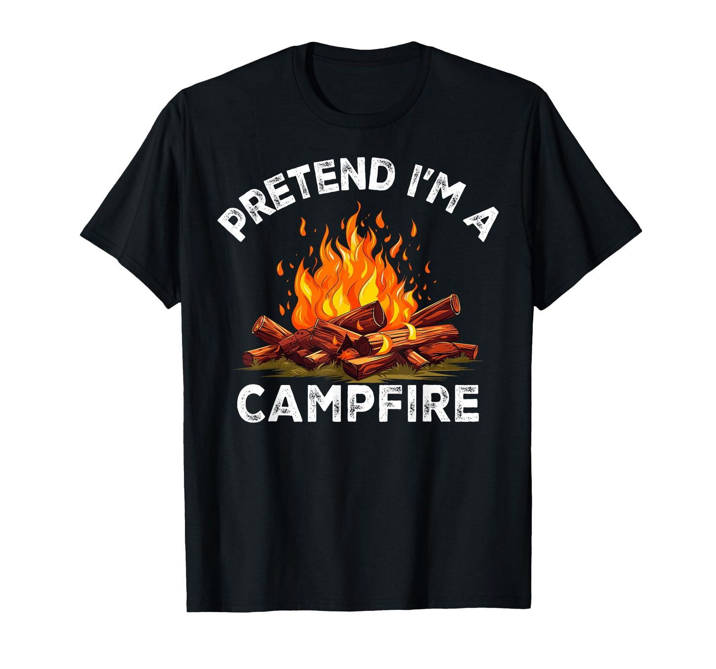 Pretend I'm Campfire Camping Holiday Funny Halloween Costume T-Shirt