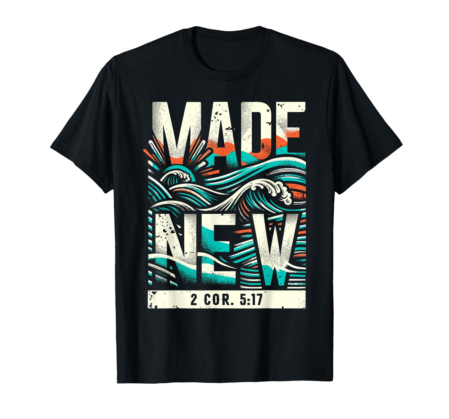 Made New Baptism Shirt Christian Shirts For Youth Baptized T-Shirt