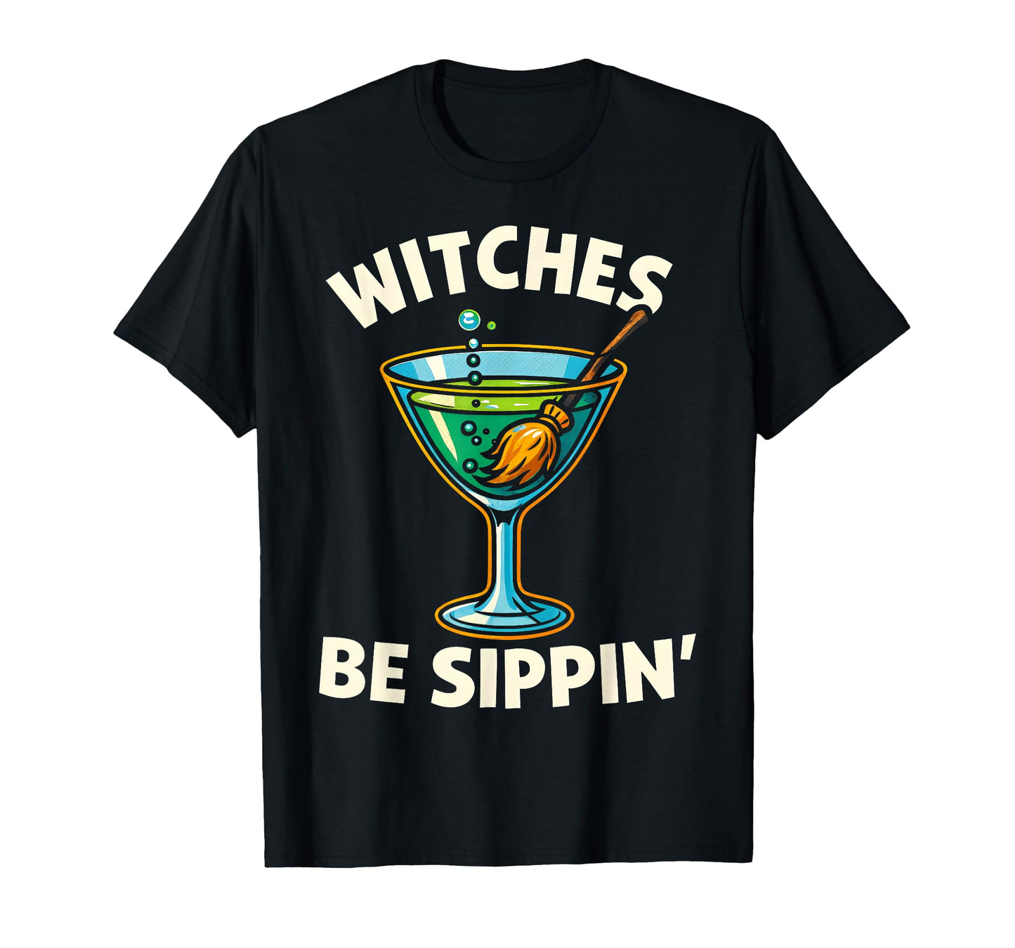 Witchy Party Vibe Witches Be Sippin Booze Funny Halloween T-Shirt