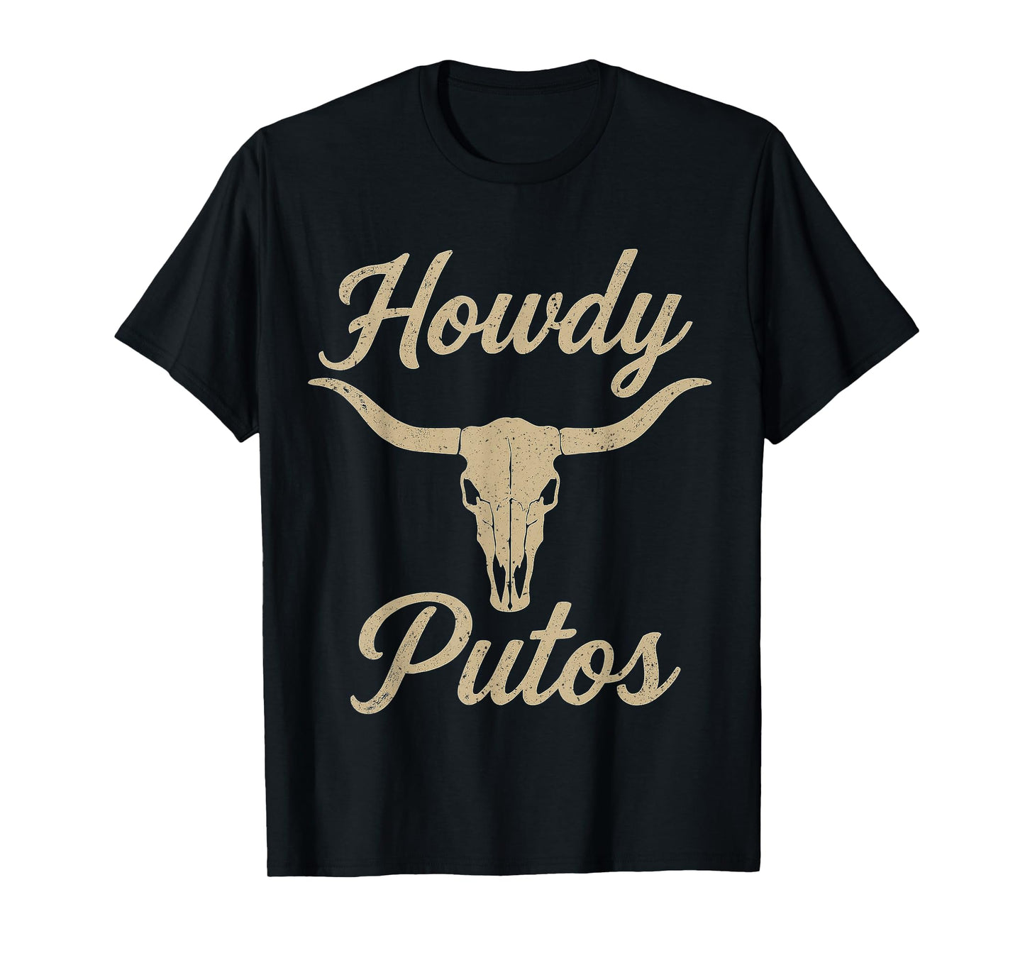 Howdy Putos Bull Skull Country Western Cowboy Gifts Tee T-Shirt
