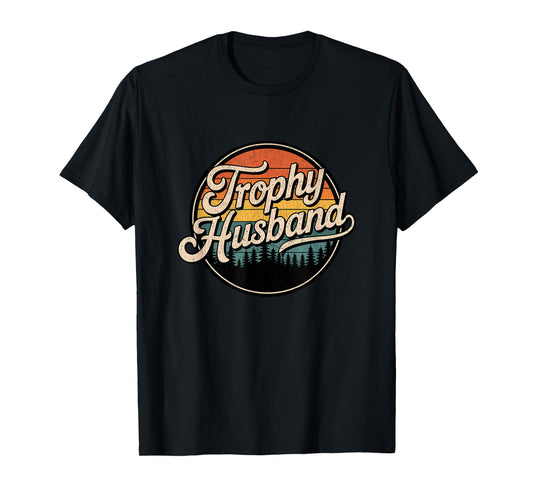 Trophy Husband Vintage Sarcastic Marriage Retro Groom T-Shirt