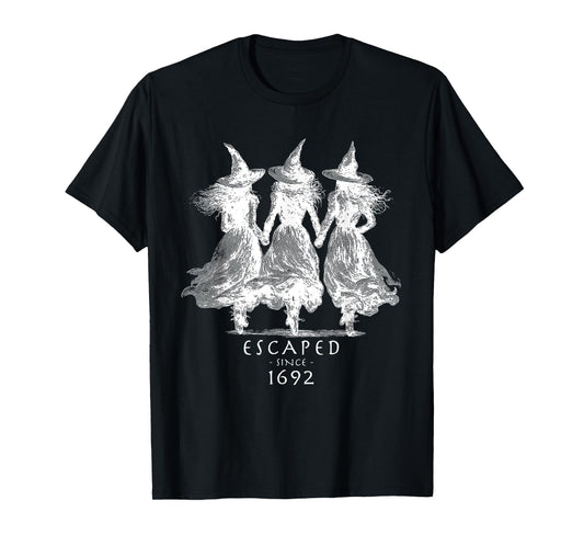 Escaped Since 1692 Salem Witch Halloween T-Shirt