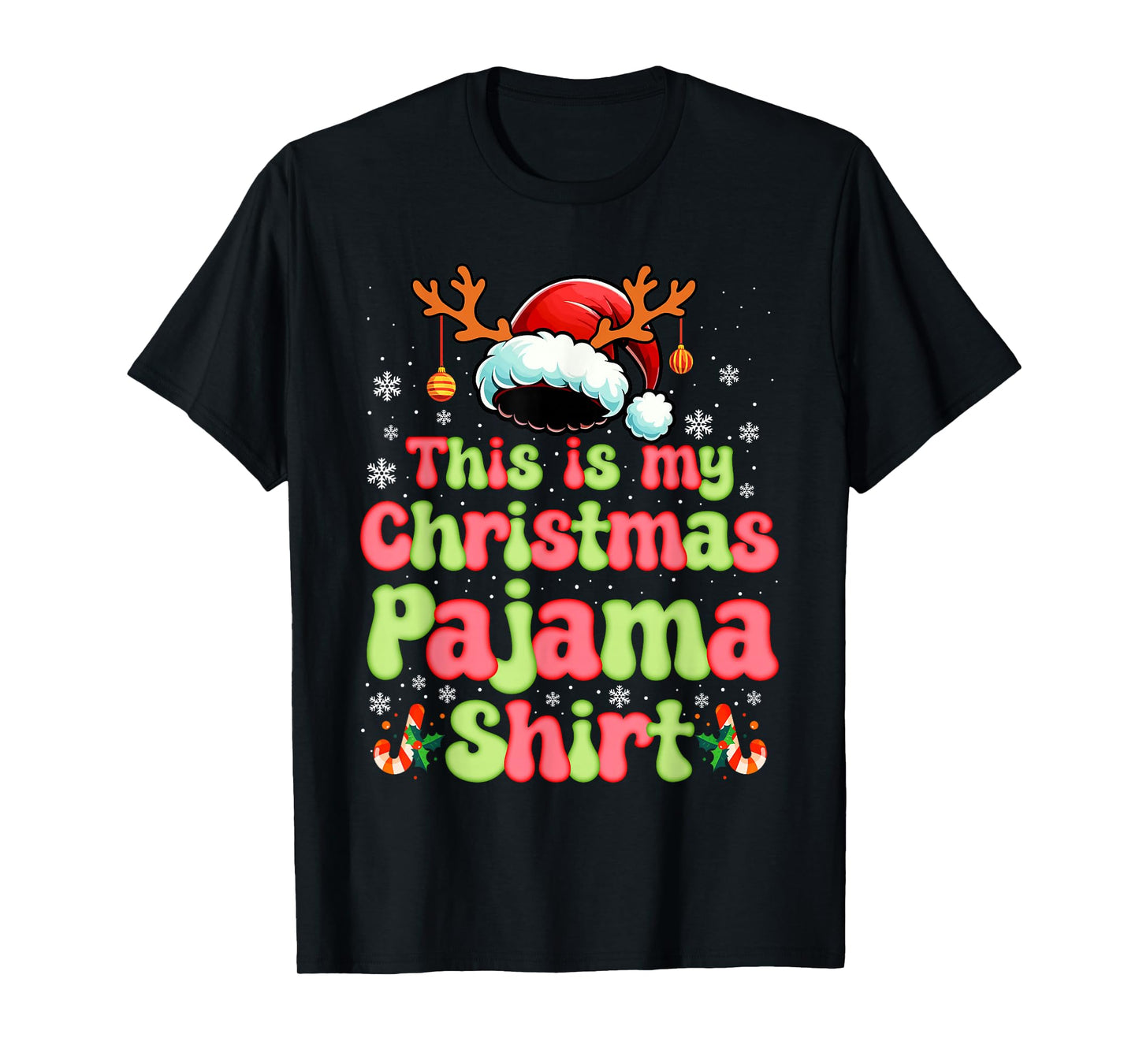 This is My Christmas Pajama Shirt Funny Xmas PJs Men Women T-Shirt