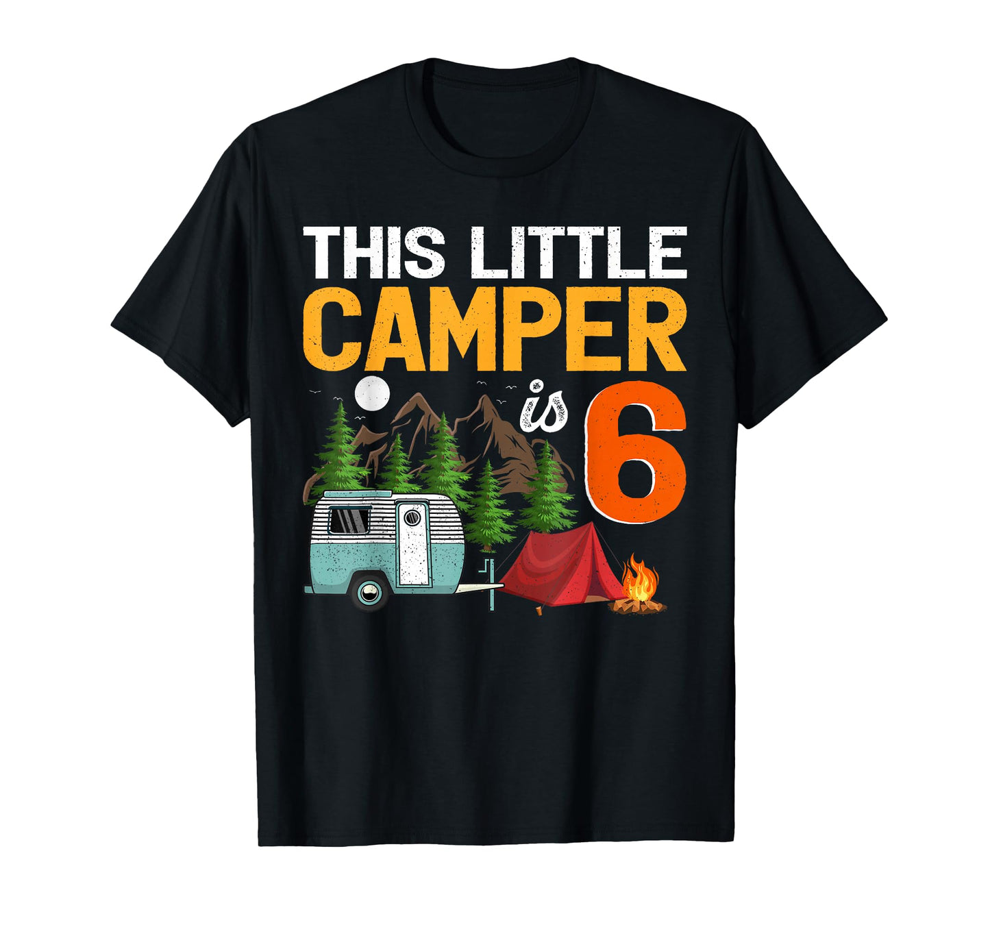 This Little Camper Is 6 Year Old Camping 6th Birthday T-Shirt
