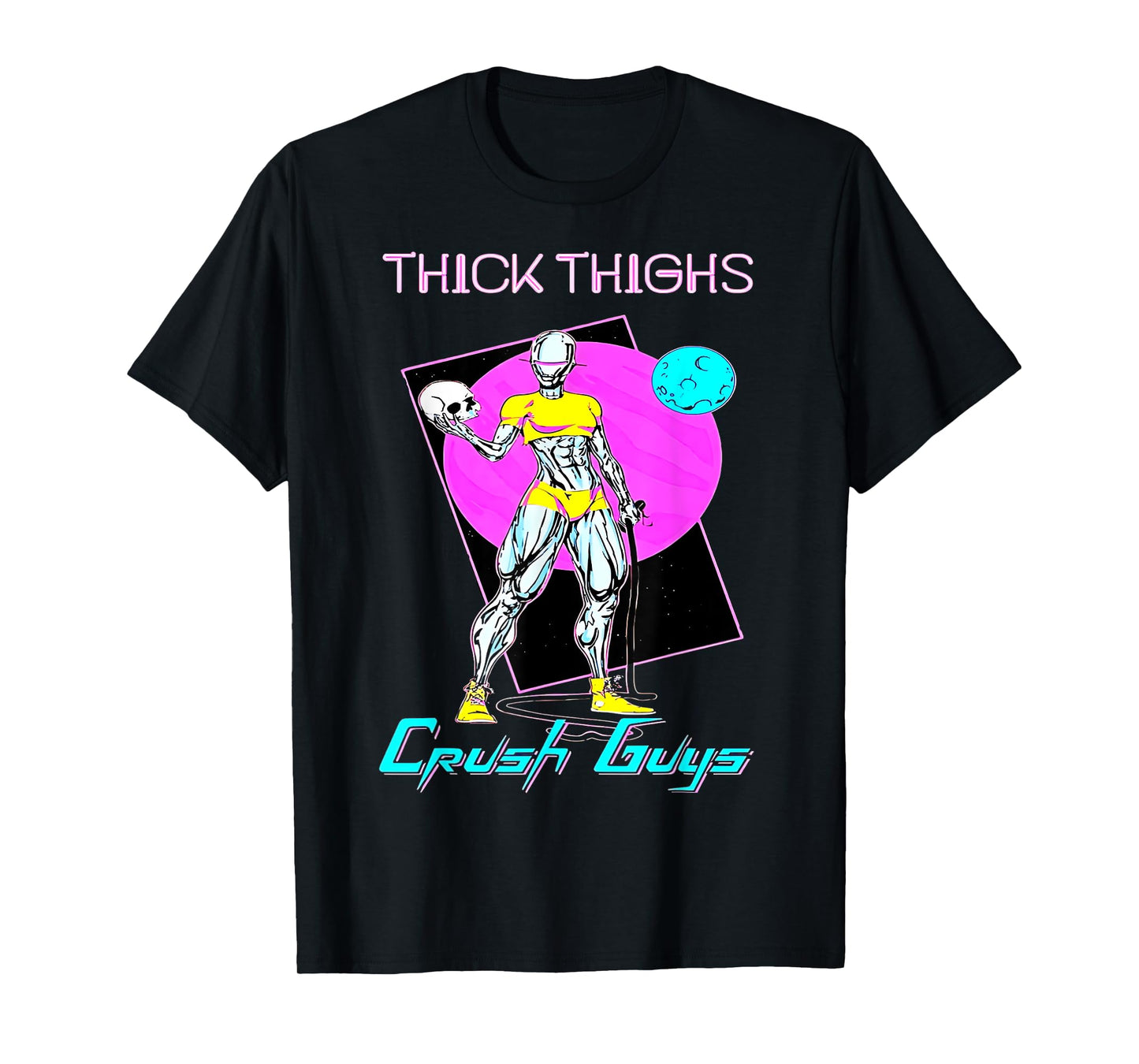 Thiick Thighs Crush Guys Weightlifting Bodybuilding Gym T-Shirt