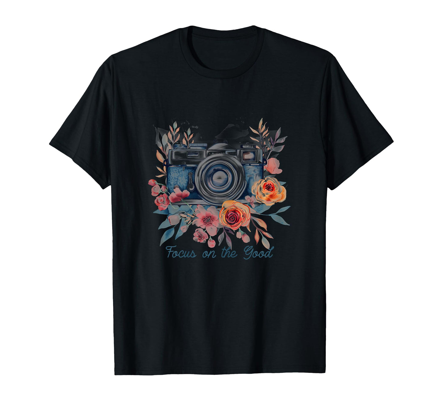 Photographer Focus On The Good Camera Flowers Photography T-Shirt
