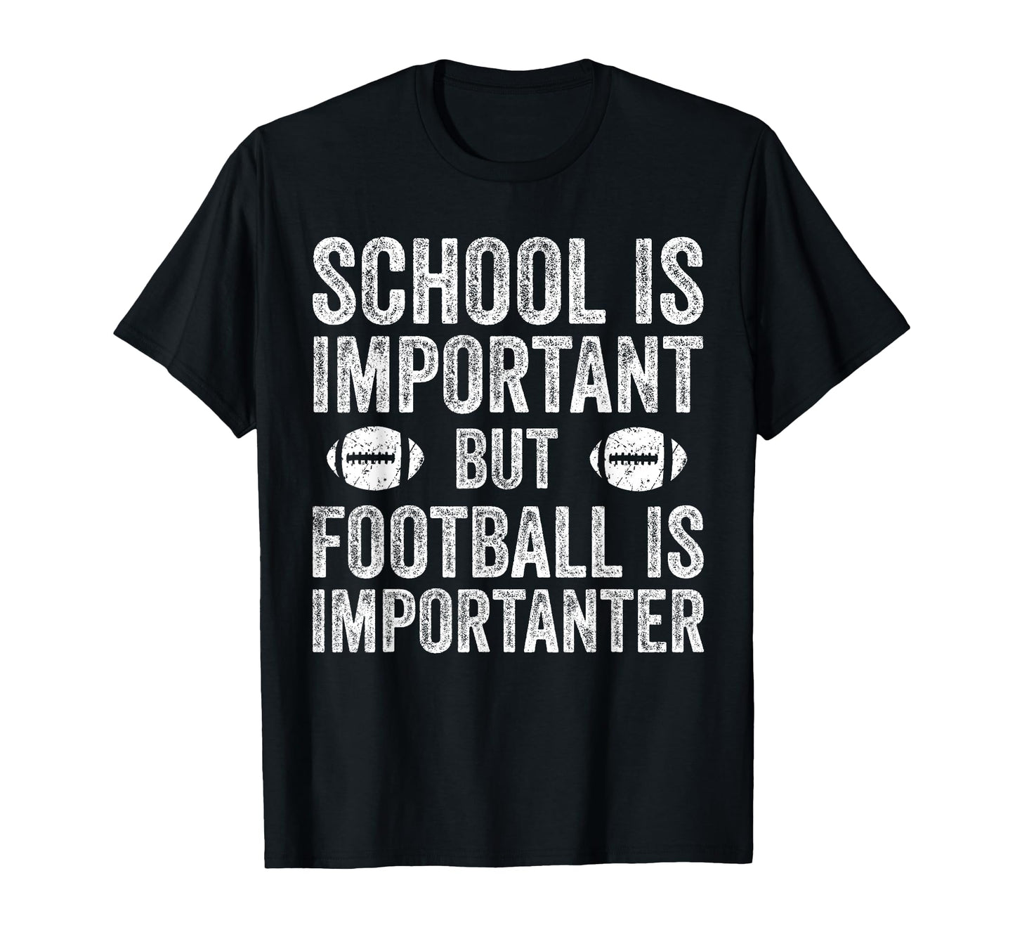 School Is Important Football Is Importanter Football Lineman T-Shirt
