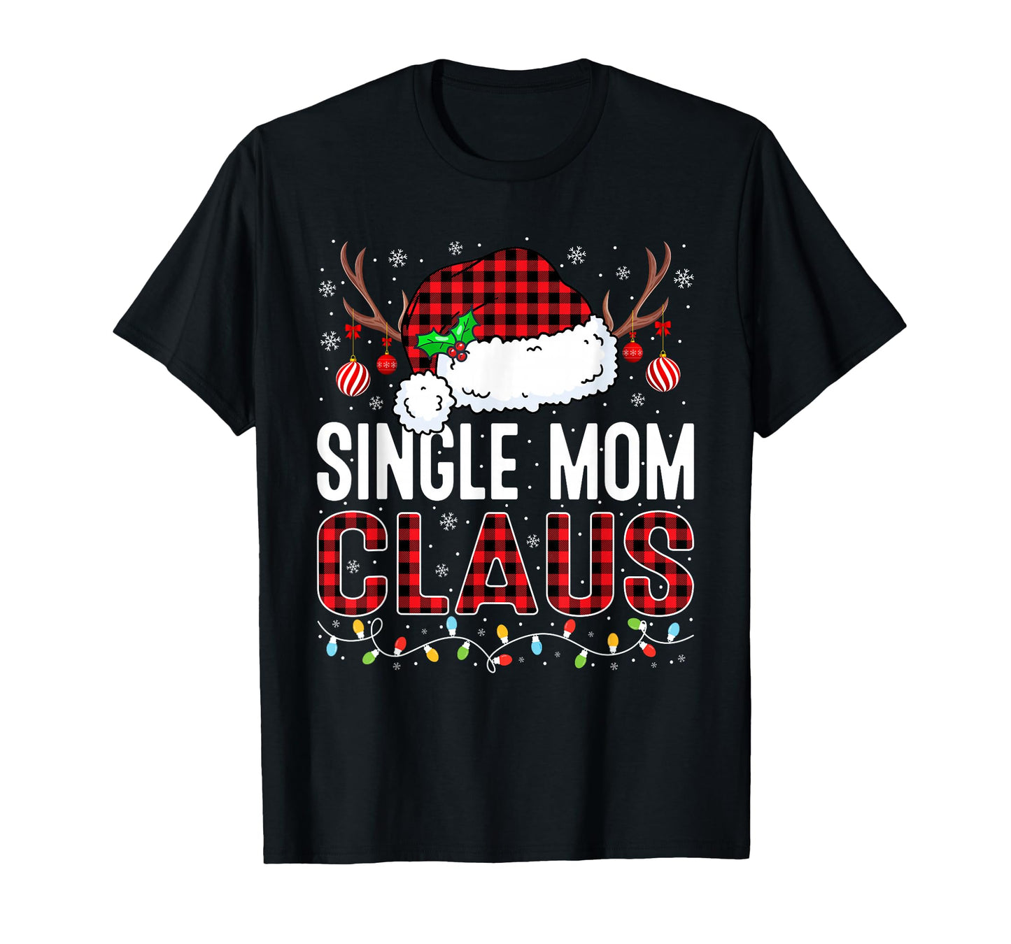 Christmas Lights Single Mom Claus Family Matching Pajama T-Shirt