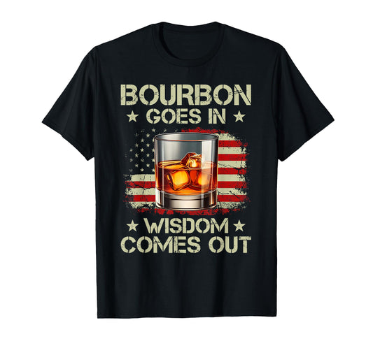 Bourbon Goes In Wisdom Comes Out Whiskey USA Flag Vintage T-Shirt