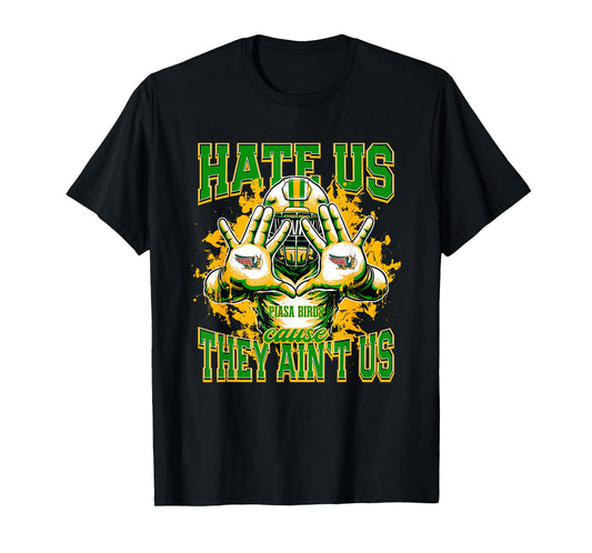 Southwestern Piasa Birds Logo Hate Us Cause They Ain't HS T-Shirt