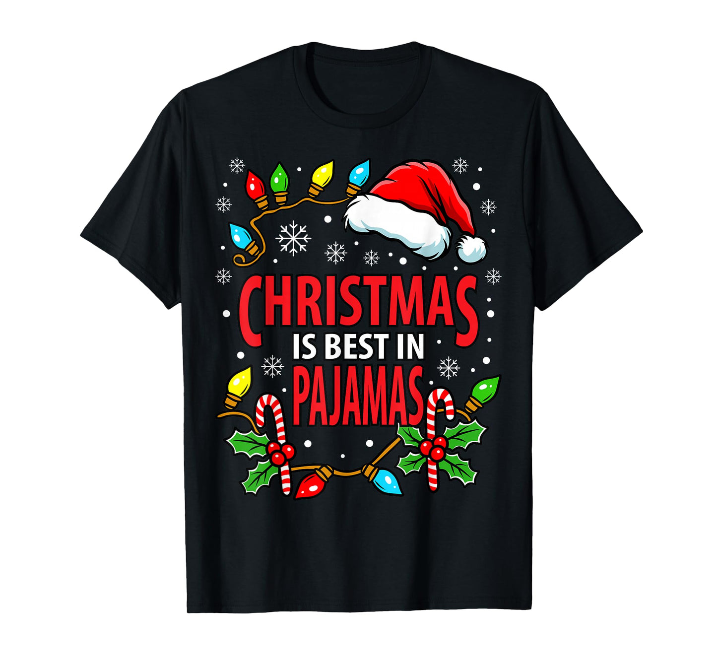 Christmas is Best in Pajamas Christmas Santa Xmas Family T-Shirt