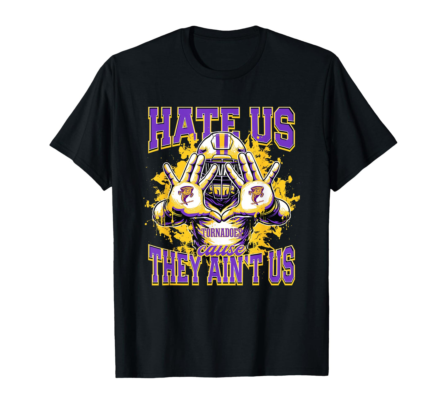 Taylorville Tornadoes Logo Hate Us Cause They Ain't HS T-Shirt