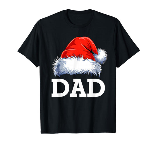 Dad Santa Christmas Family Matching Pajamas Xmas Squad T-Shirt
