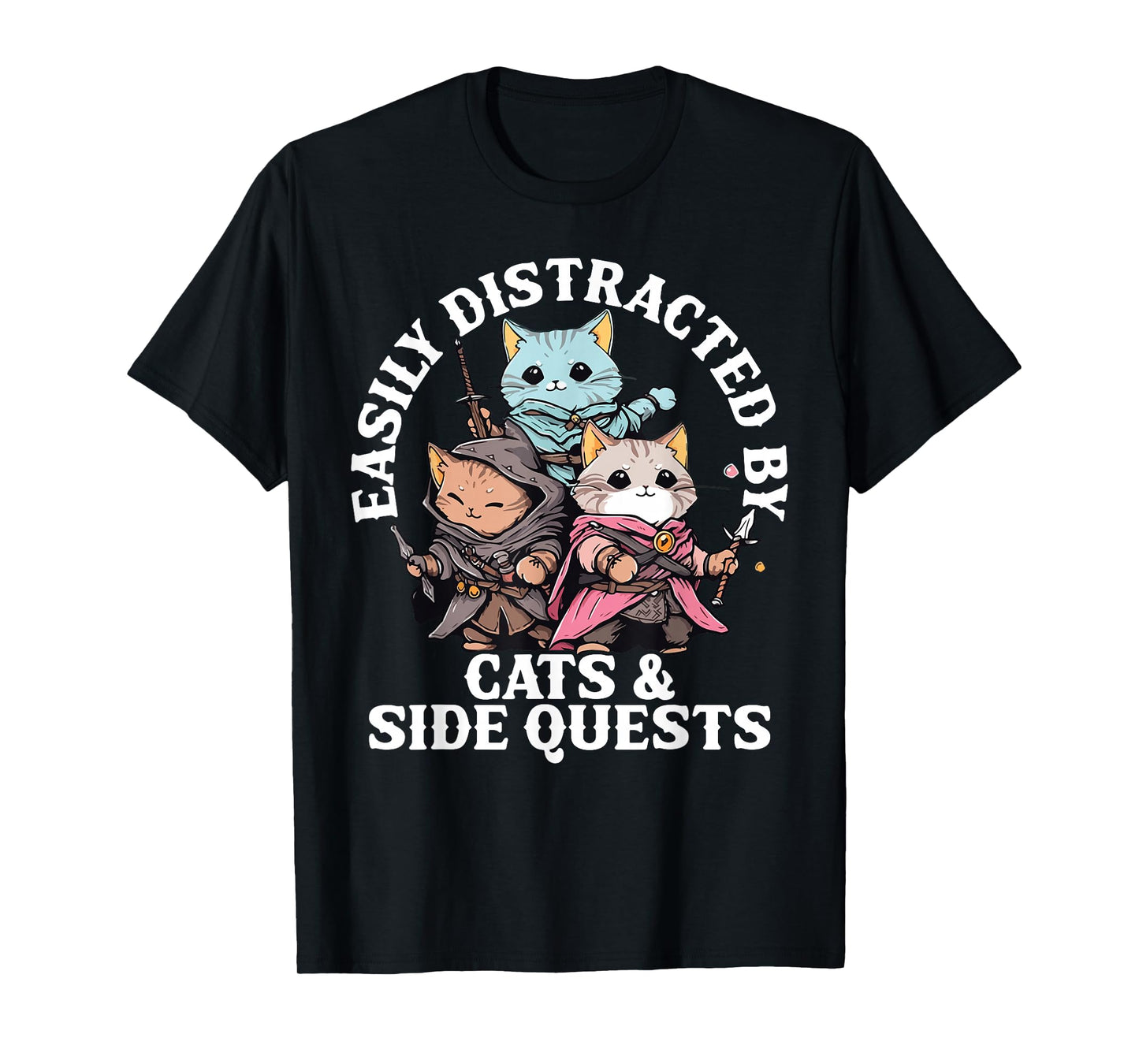 Cats Side Quest Distracted Tabletop Funny Men Women Kids Dad T-Shirt