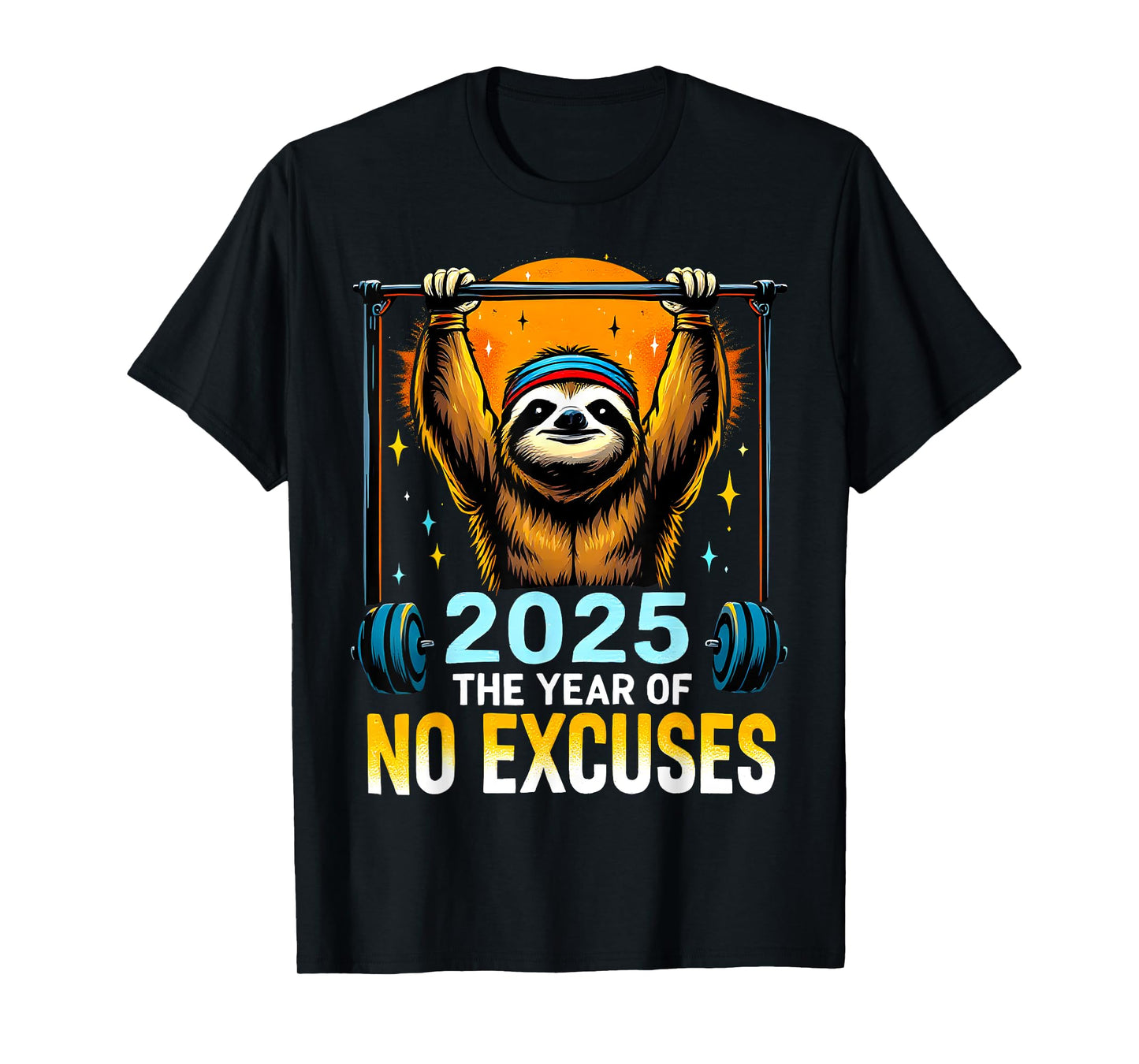 2025 Resolution Funny Fitness Workout Gym Sloth Weight Loss T-Shirt