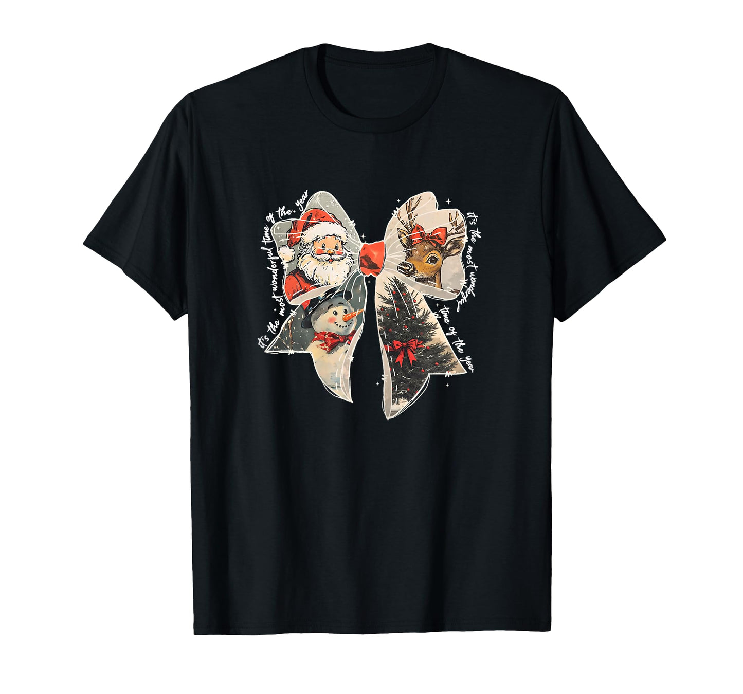 Womens It's The Most Wonderful time, Santa Claus Reindeer Snowman T-Shirt