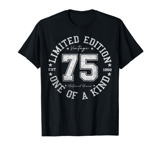 75 Year Old Gifts Vintage 1950 Limited Edition 75th Birthday T-Shirt