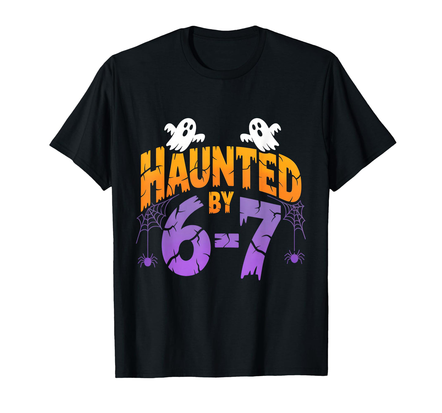 Retro 67 Halloween Haunted Spooky Six Seven 67 Halloween T-Shirt