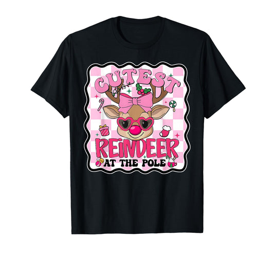 Cutest Reindeer at The Pole Funny Christmas Matching T-Shirt