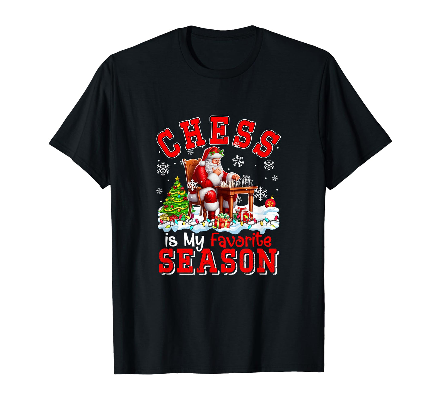 Chess is Favorite Season Costume Player Christmas Santa T-Shirt