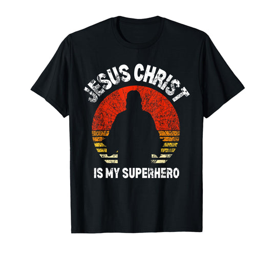 Jesus Christ Is My Superhero Jesus Kids Toddler Baby 5T 4T T-Shirt