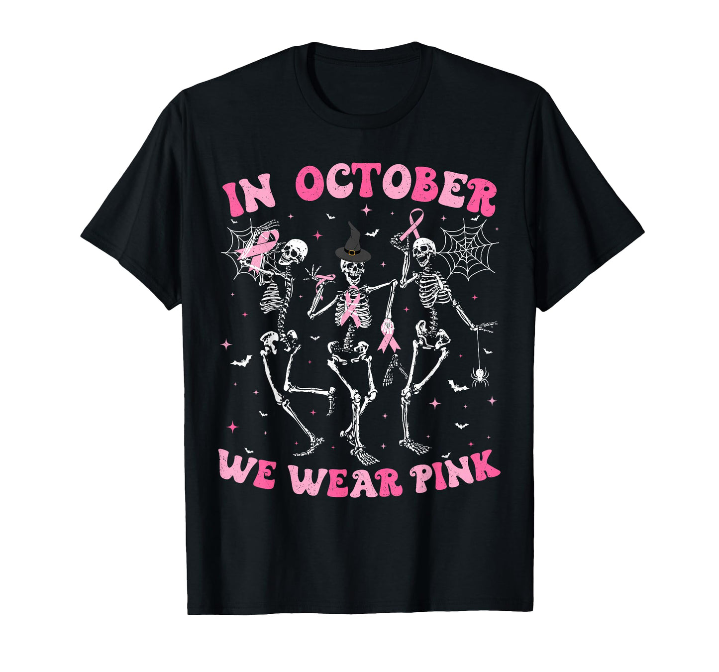 In October We Wear Pink Halloween Breast Cancer Skeleton T-Shirt