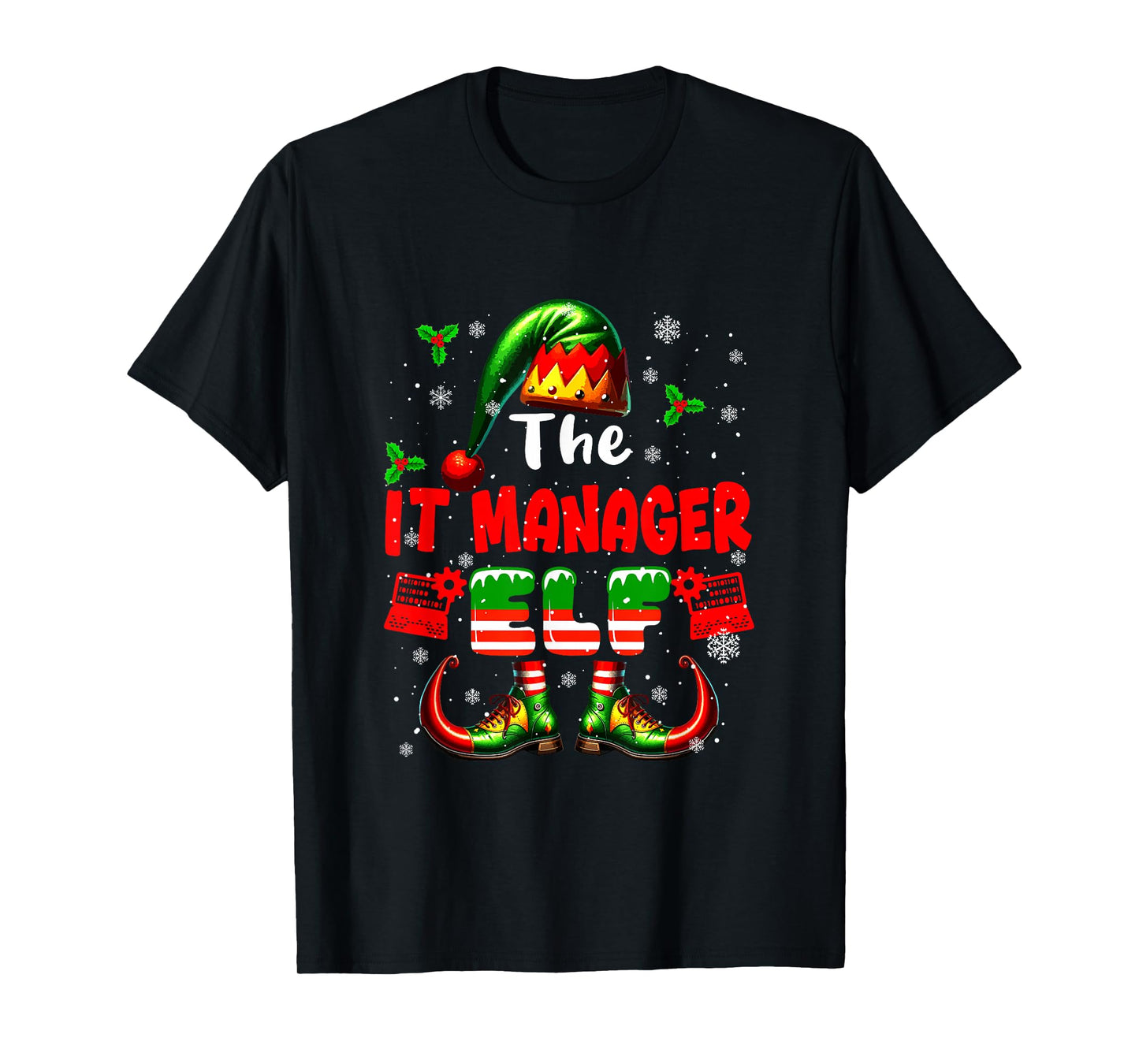The IT Manager Elf Christmas Funny Job Team Matching Parties T-Shirt