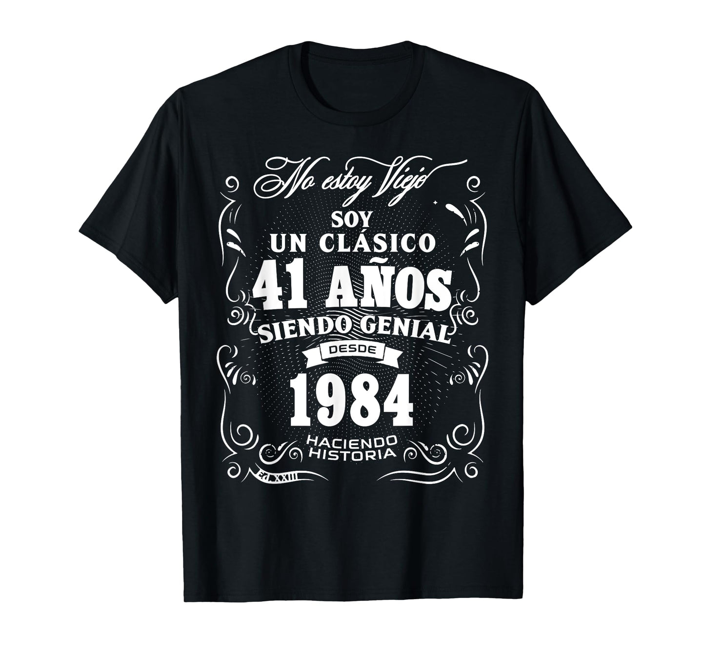 Vintage 41st Birthday Men Funny 1984 41 Birthday Spanish T-Shirt