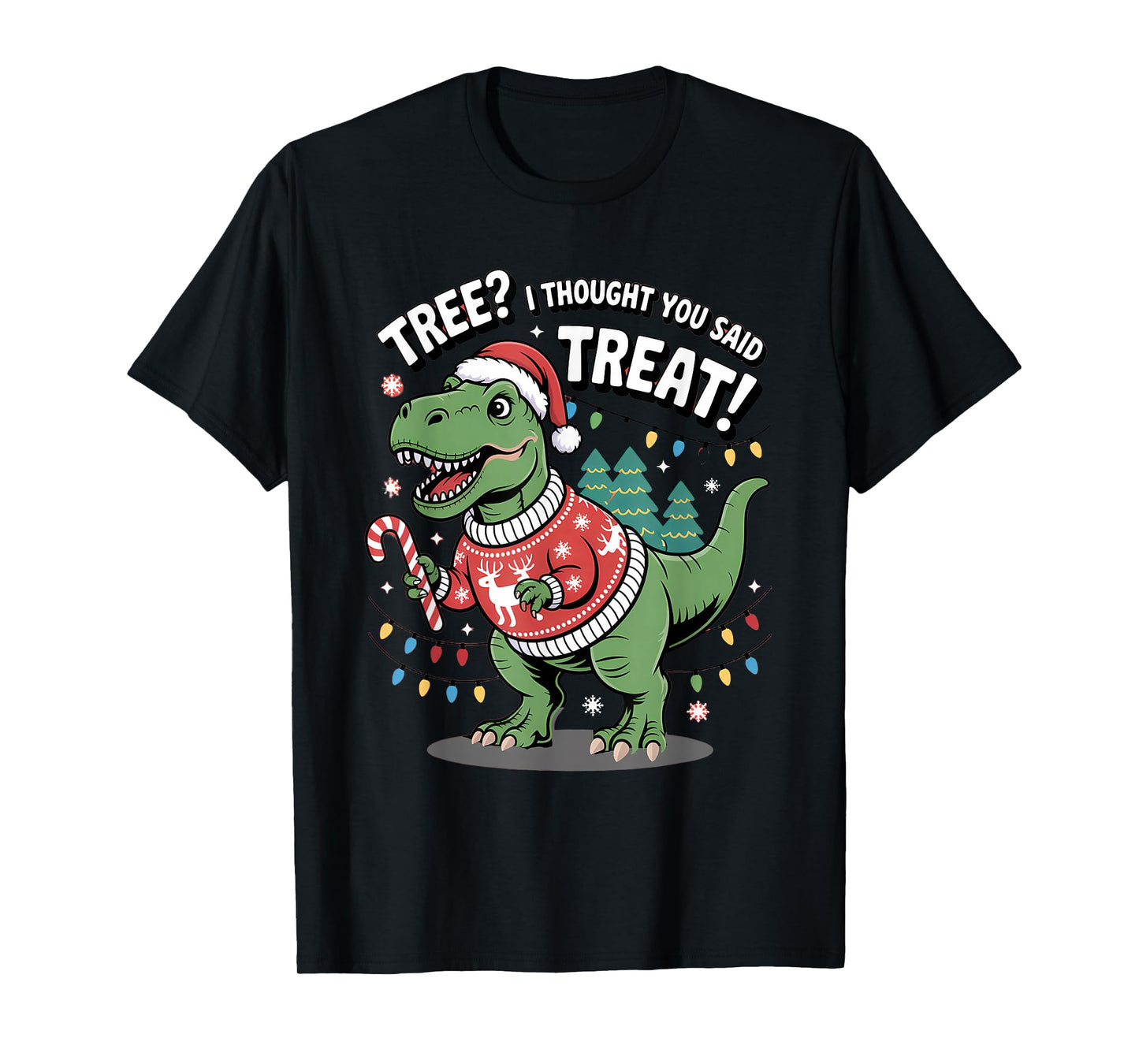 Tree I Thought You Said Treat Funny Dino Graphic T-Shirt
