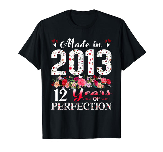 12 Year Old Floral Made In 2013 12th Birthday Girl Apparel T-Shirt