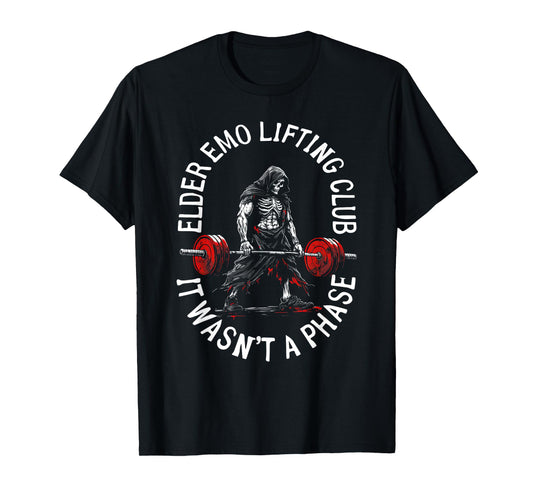 Elder Emo Lifting Club It Wasn't A Phase Skeleton Gym T-Shirt
