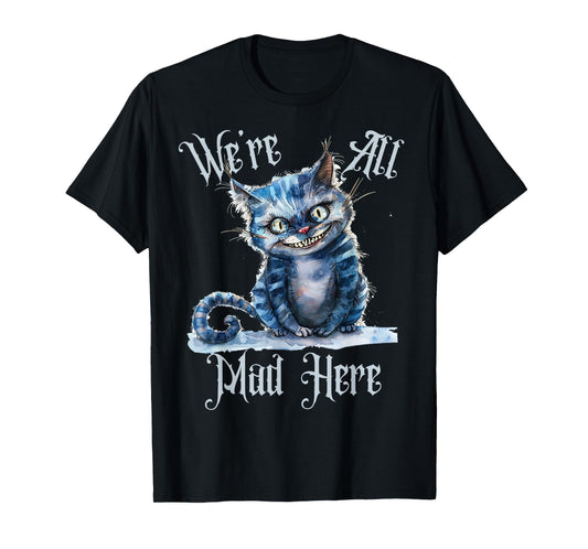 We're all Mad Here Cheshire Cat Alice Wonderland Book Kids T-Shirt