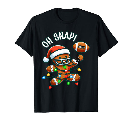 Funny Gingerbread Man Pajamas & PJs Xmas Holiday Oh Snap Gingerbreadman Christmas Football T-Shirt