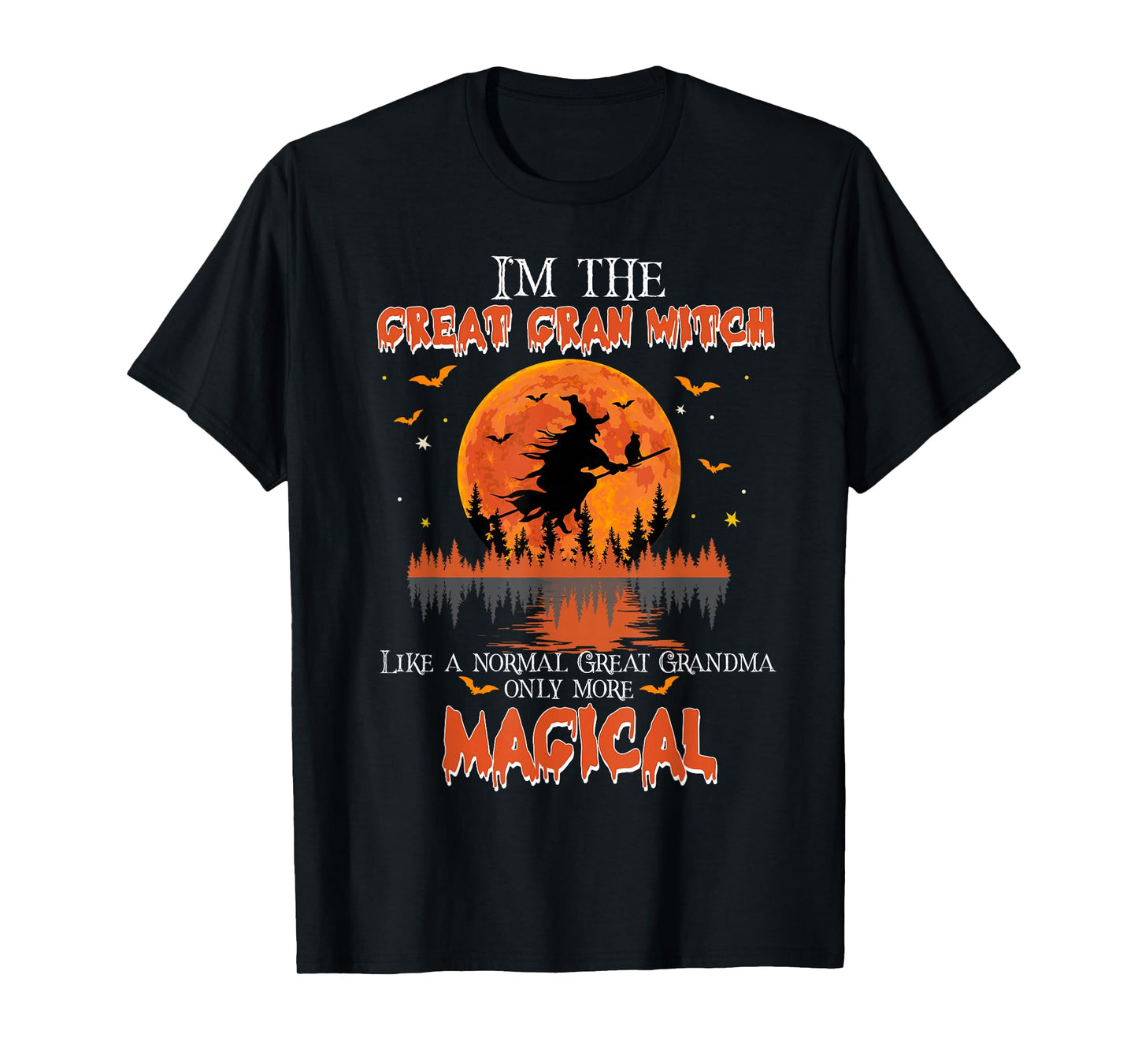 I'm The Great Gran Witch Halloween Great Grandma T-Shirt