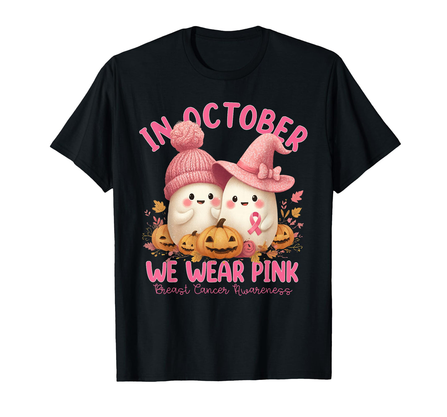 in October We Wear Pink Ghost Witch Breast Cancer Awareness T-Shirt