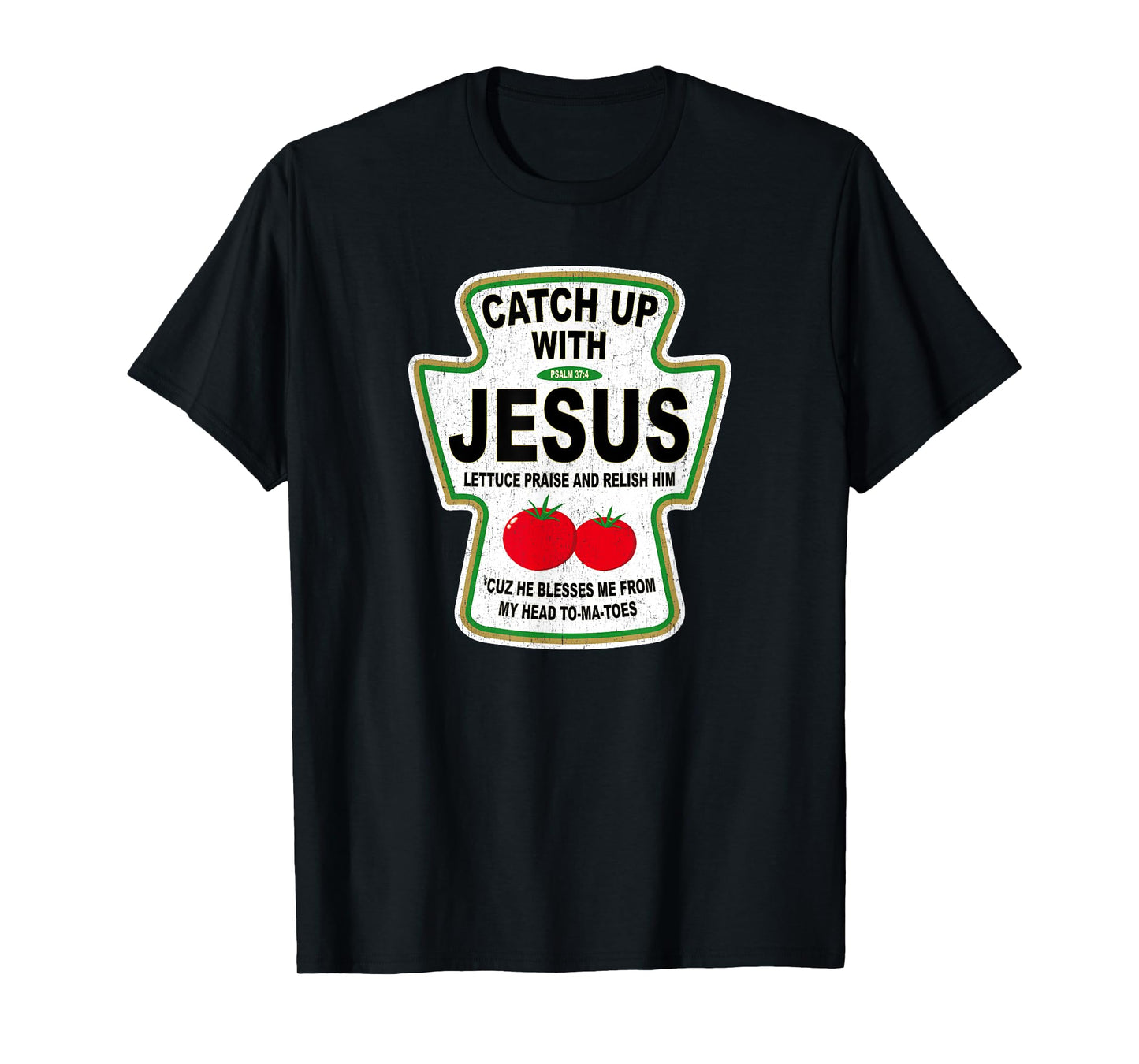 Grunge Christian Catch Up With Jesus Ketchup T-Shirt