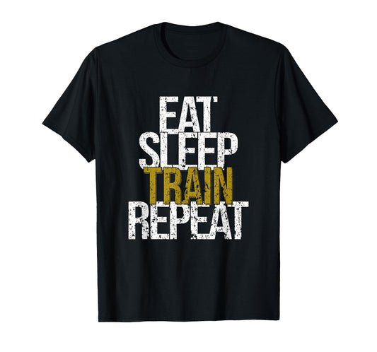 Eat Sleep Train Repeat T-Shirt