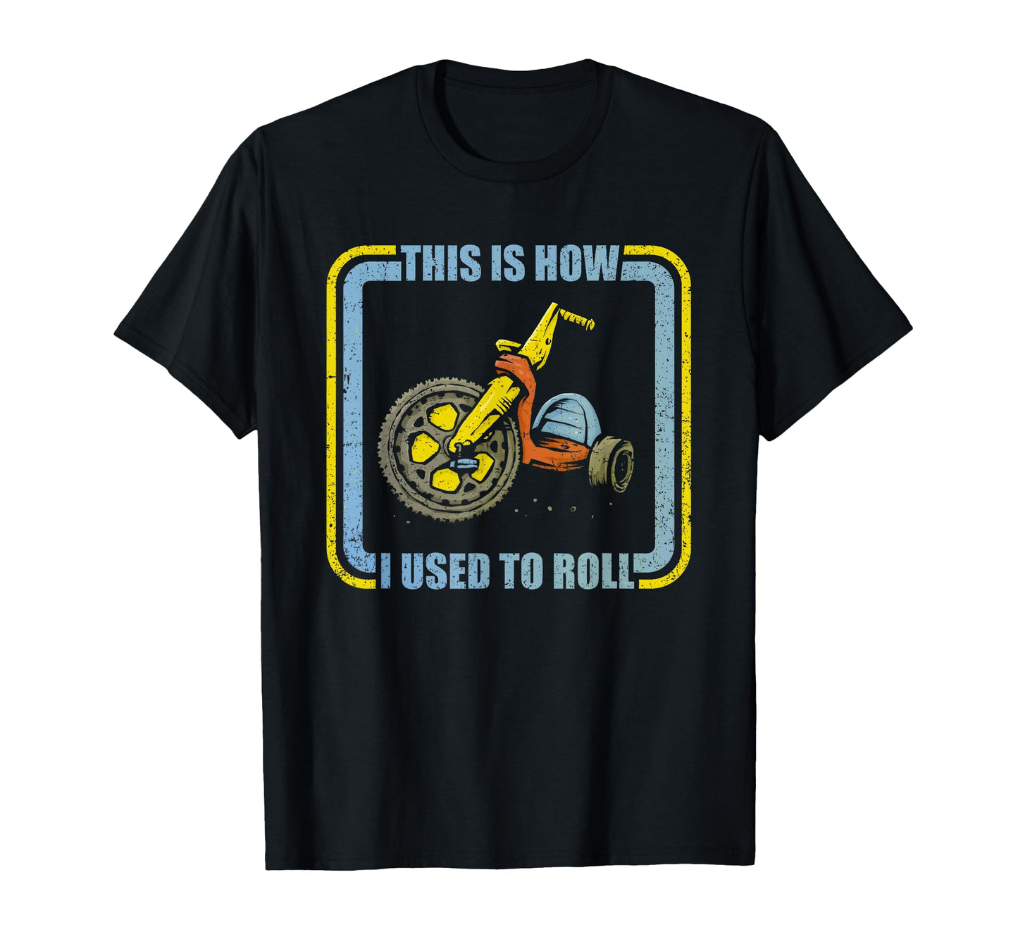This Is How I Used To Roll T-Shirt