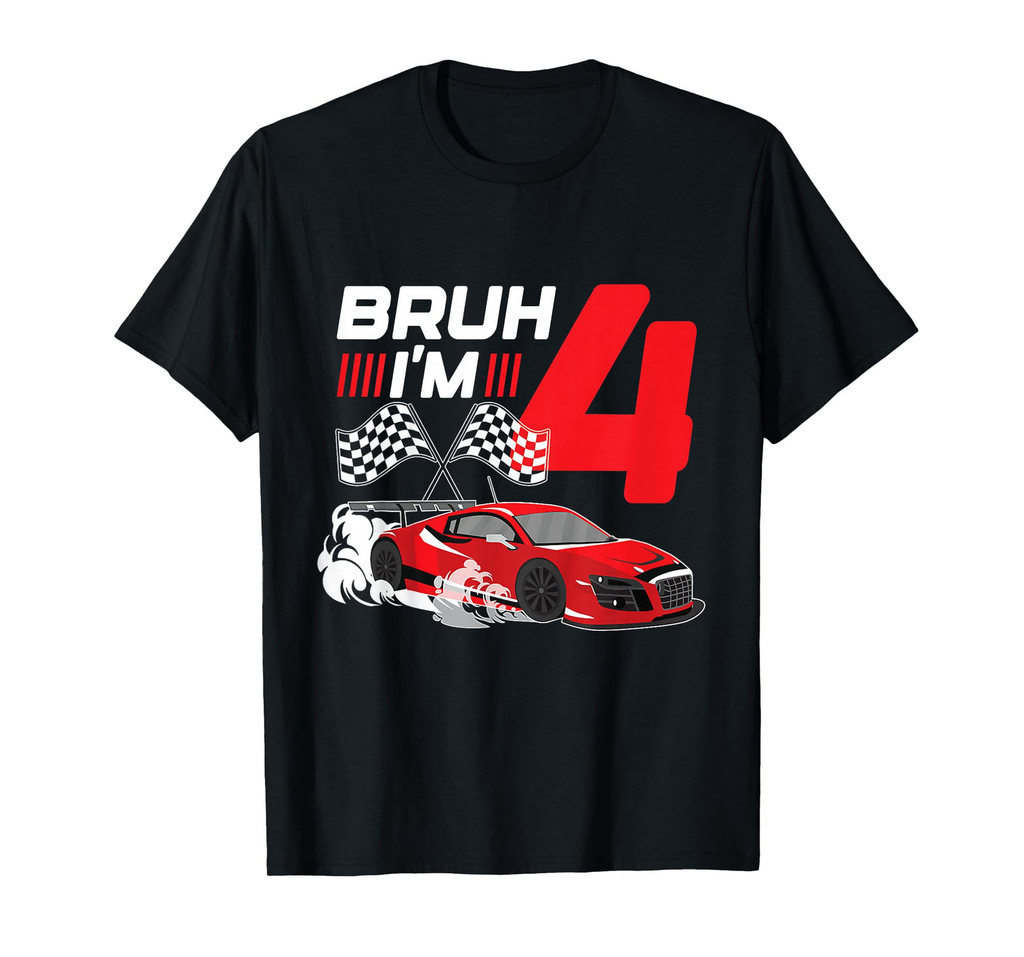 Kids Bruh I'm 4 Birthday Boys Race Car 4 Year 4th Birthday Racing T-Shirt