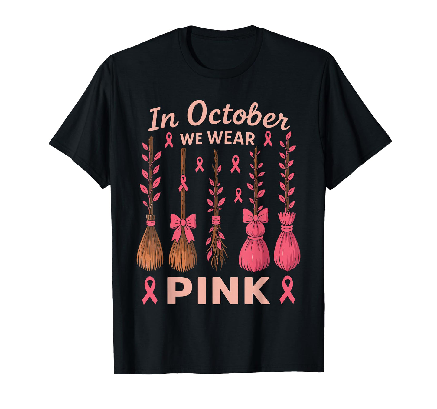 in October We Wear Pink Witch Shirt, Breast Cancer Awareness T-Shirt