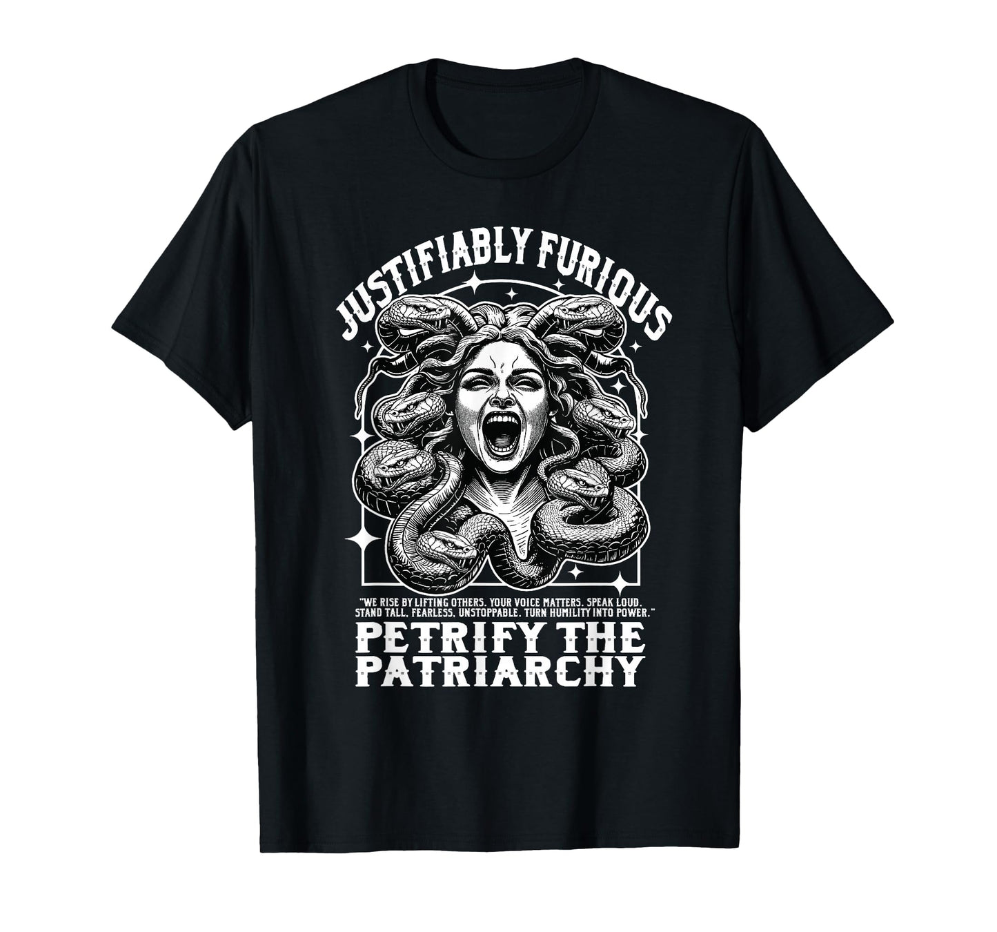 Feminist Medusa Justifiably Furious Petrify the Patriarchy T-Shirt
