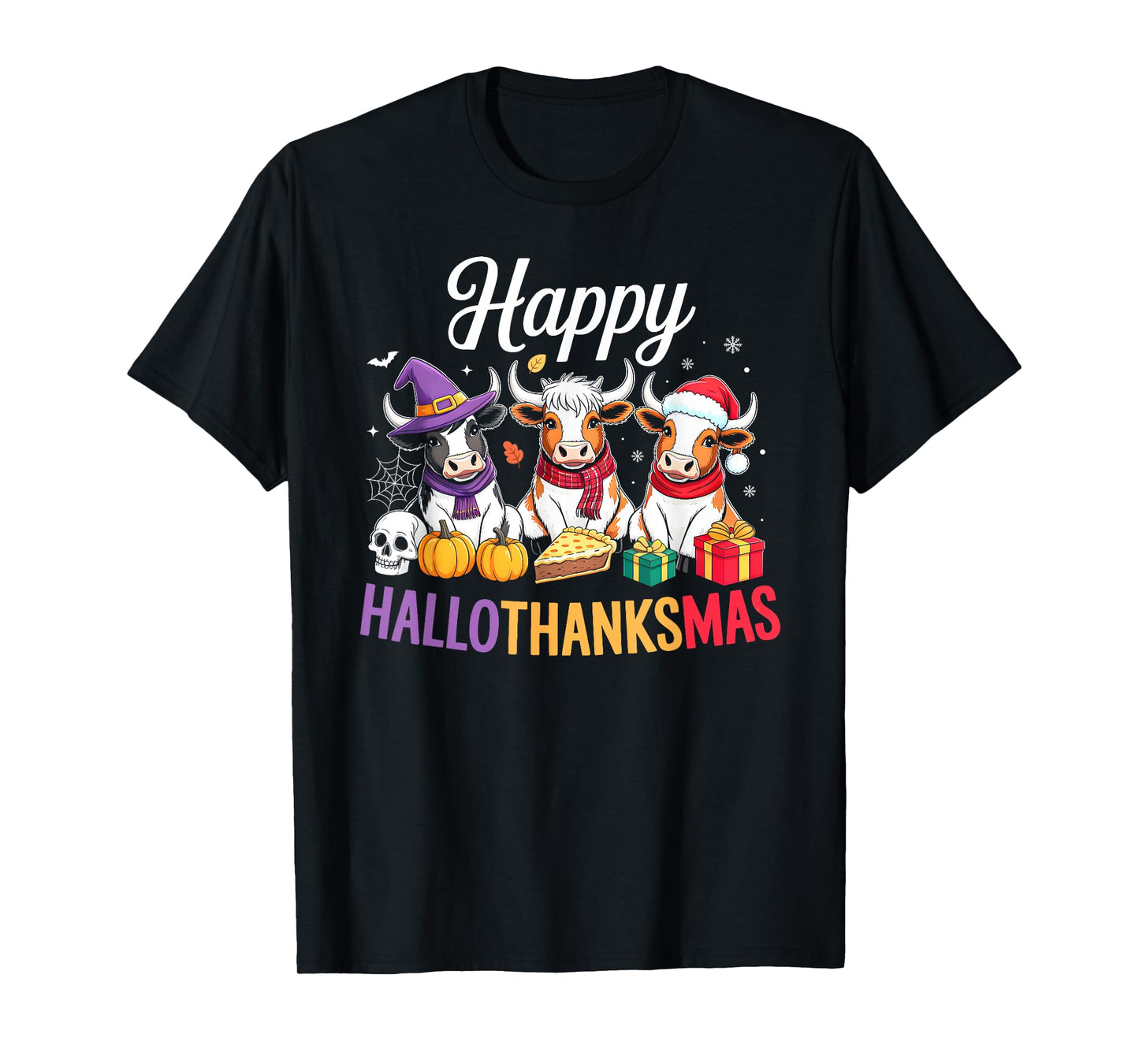 Happy HalloThanksMas Cow Halloween Thanksgiving Christmas T-Shirt