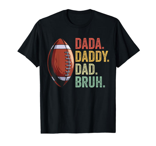 Dada Daddy Dad Bruh Funny Husband Dad Fathers Day Football T-Shirt