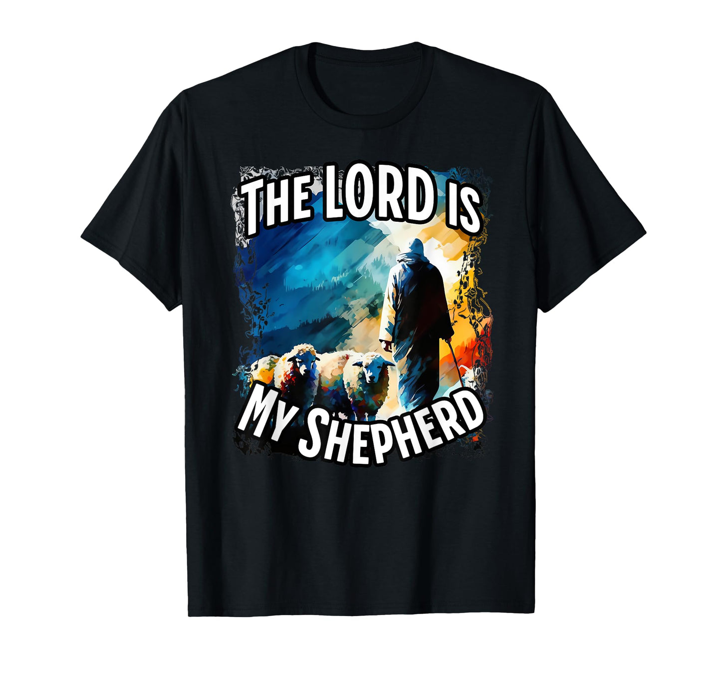 The Lord is My Shepherd. T-Shirt