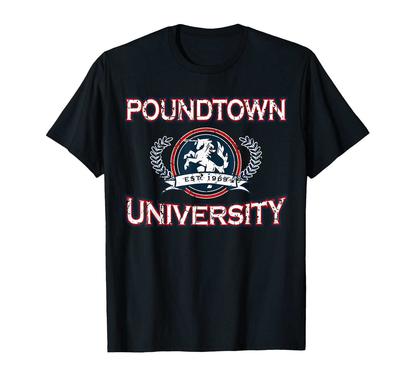 Funny Gym Humor Pound Town University Gym and Lifting Lovers T-Shirt