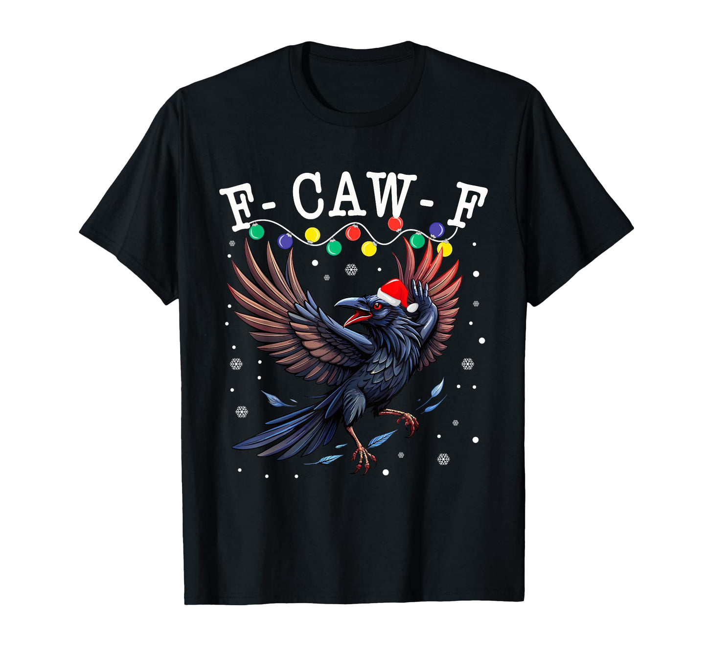 Black Crow F-Caw-F Funny Retro Christmas Lights Santa hat T-Shirt